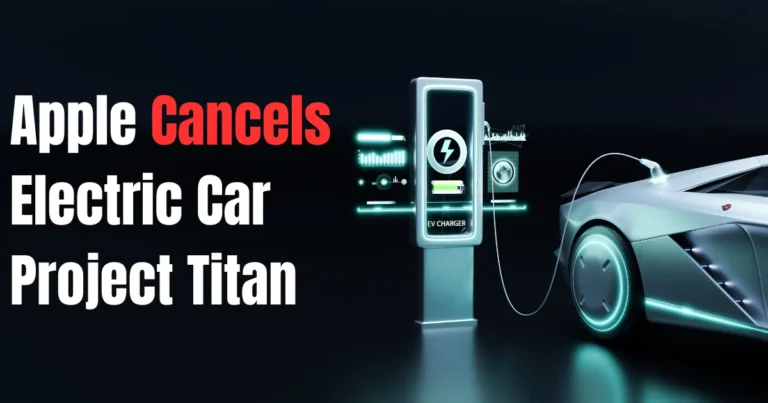 Apple Cancels Electric Car Project Titan