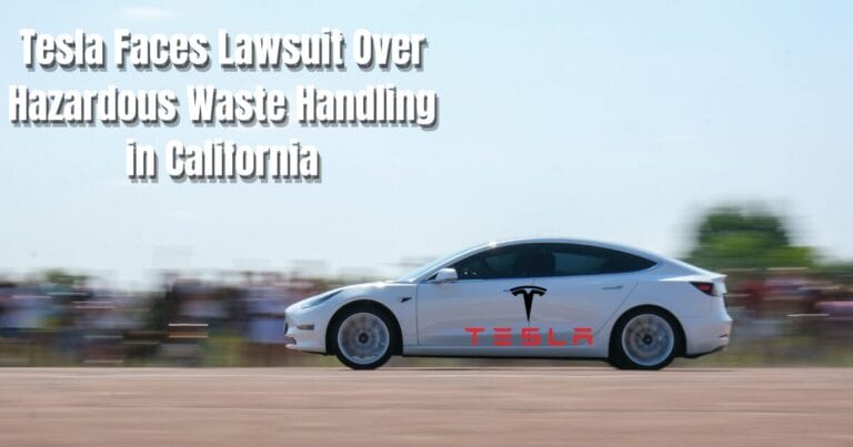 Tesla Faces Lawsuit Over Hazardous Waste Handling in California