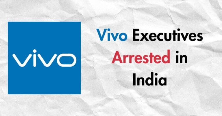 Vivo Executives Arrested in India