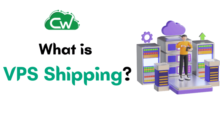 What is VPS Shipping? (Benefits and Comparison)